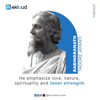 Happy Rabindranath Tagore Jayanti.

On this special day, Team Ekloud remembers the wisdom of Rabindr